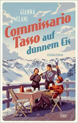 Commissario Tasso auf d&uuml;nnem Eis
