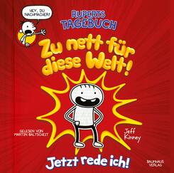 Ruperts Tagebuch - Zu nett f&uuml;r diese Welt!, 2 Audio-CDs