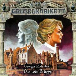 Gruselkabinett - Das tote Br&uuml;gge,1 Audio-CD