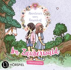 Abenteuer vom Rosenhof. Im Zauberwald,1 Audio-CD