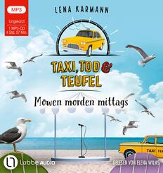 Taxi, Tod und Teufel - M&ouml;wen morden mittags,1 Audio-CD, 1 MP3