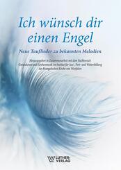Ich w&uuml;nsch dir einen Engel