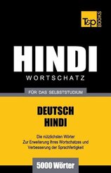 Wortschatz Deutsch-Hindi f&uuml;r das Selbststudium - 5000 W&ouml;rter