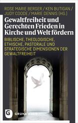 Gewaltfreiheit und Gerechten Frieden in Kirche und Welt f&ouml;rdern