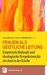 Frauen als Geistliche Leitung