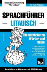 Sprachf&uuml;hrer Deutsch-Litauisch und thematischer Wortschatz mit 3000 W&ouml;rtern