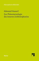 Zur Ph&auml;nomenologie des inneren Zeitbewu&szlig;tseins