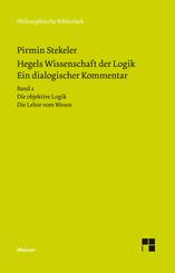 Hegels Wissenschaft der Logik. Ein dialogischer Kommentar.Bd.2