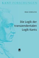 Die Logik der transzendentalen Logik Kants