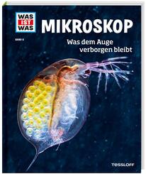Mikroskop - Was ist was Bd.8