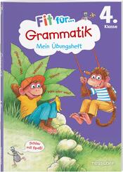 Fit f&uuml;r Grammatik 4. Klasse. Mein &Uuml;bungsheft