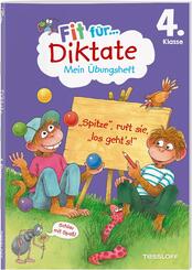 Fit f&uuml;r Diktate 4. Klasse. Mein &Uuml;bungsheft