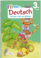 Fit f&uuml;r Deutsch 3. Klasse. Lernen und verstehen