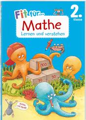 Fit f&uuml;r Mathe 2. Klasse. Lernen und verstehen