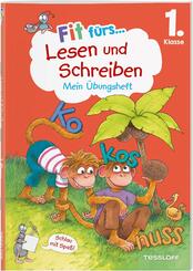 Fit f&uuml;rs Lesen und Schreiben 1. Klasse. Mein &Uuml;bungsheft