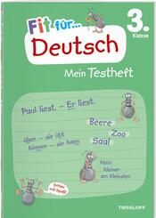 Fit f&uuml;r Deutsch 3. Klasse. Mein Testheft