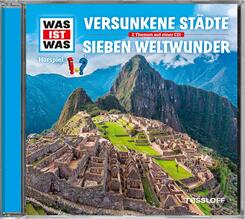 WAS IST WAS H&ouml;rspiele - Versunkene St&auml;dte / Die Sieben Weltwunder, Audio-CD