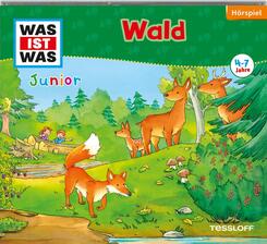 WAS IST WAS Junior H&ouml;rspiele - Im Wald, 1 Audio-CD