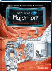 Der kleine Major Tom. Band 5. Gef&auml;hrliche Reise zum Mars