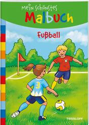 Mein sch&ouml;nstes Malbuch. Fu&szlig;ball