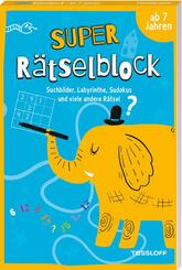 Super R&auml;tselblock ab 7 Jahren. Suchbilder, Labyrinthe, Sudokus und viele andere R&auml;tsel