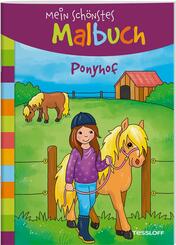 Mein sch&ouml;nstes Malbuch. Ponyhof
