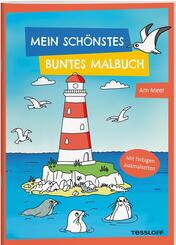 Mein sch&ouml;nstes buntes Malbuch. Am Meer