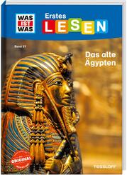 WAS IST WAS Erstes Lesen Band 27. Das alte &Auml;gypten