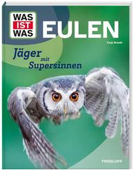 WAS IST WAS Eulen. J&auml;ger mit Supersinnen