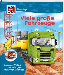 WAS IST WAS Junior Viele gro&szlig;e Fahrzeuge