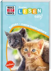 WAS IST WAS Erstes Lesen easy! Katzen - meine Lieblingstiere