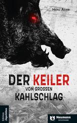 Der Keiler vom gro&szlig;en Kahlschlag