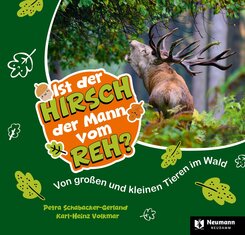 Ist der Hirsch der Mann vom Reh?