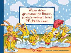 Wenn sieben grummelige Hasen quietschvergn&uuml;gt durch Pf&uuml;tzen rasen