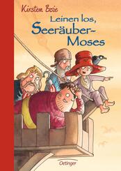 Seer&auml;ubermoses 2. Leinen los, Seer&auml;ubermoses