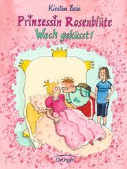 Prinzessin Rosenbl&uuml;te 2. Wach gek&uuml;sst!