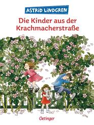 Die Kinder aus der Krachmacherstra&szlig;e