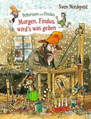 Pettersson und Findus. Morgen, Findus, wird's was geben
