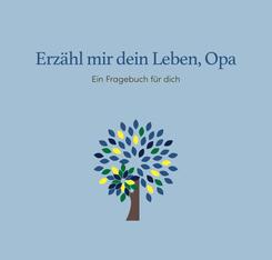 Erz&auml;hl mir dein Leben, Opa