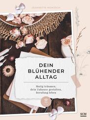 Dein bl&uuml;hender Alltag