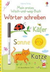 Mein erstes Wisch-und-weg-Buch - W&ouml;rter schreiben