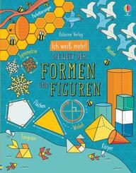 Ich wei&szlig; mehr! Die Welt der Formen und Figuren