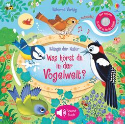 Kl&auml;nge der Natur: Was h&ouml;rst du in der Vogelwelt?, m. Soundeffekten