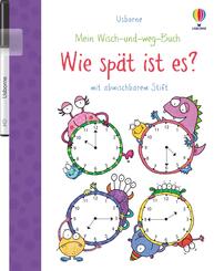 Mein Wisch-und-weg-Buch: Wie sp&auml;t ist es?