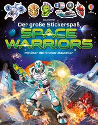 Der gro&szlig;e Stickerspa&szlig;: Space Warriors
