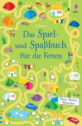Das Spiel- und Spa&szlig;buch f&uuml;r die Ferien