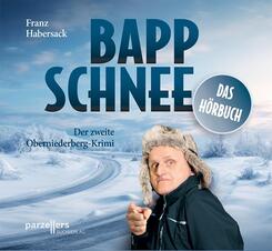 Bappschnee, Das H&ouml;rbuch