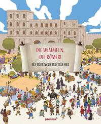 Die wimmeln, die R&ouml;mer!