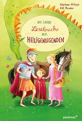 Das gro&szlig;e Lesebuch der Heiligenlegenden