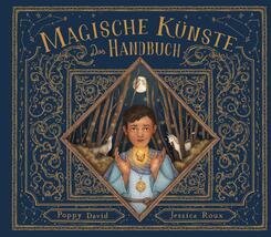 Das gro&szlig;e Handbuch der magischen K&uuml;nste